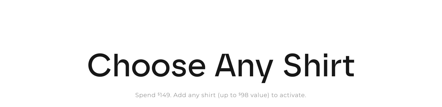 Choose Any Shirt