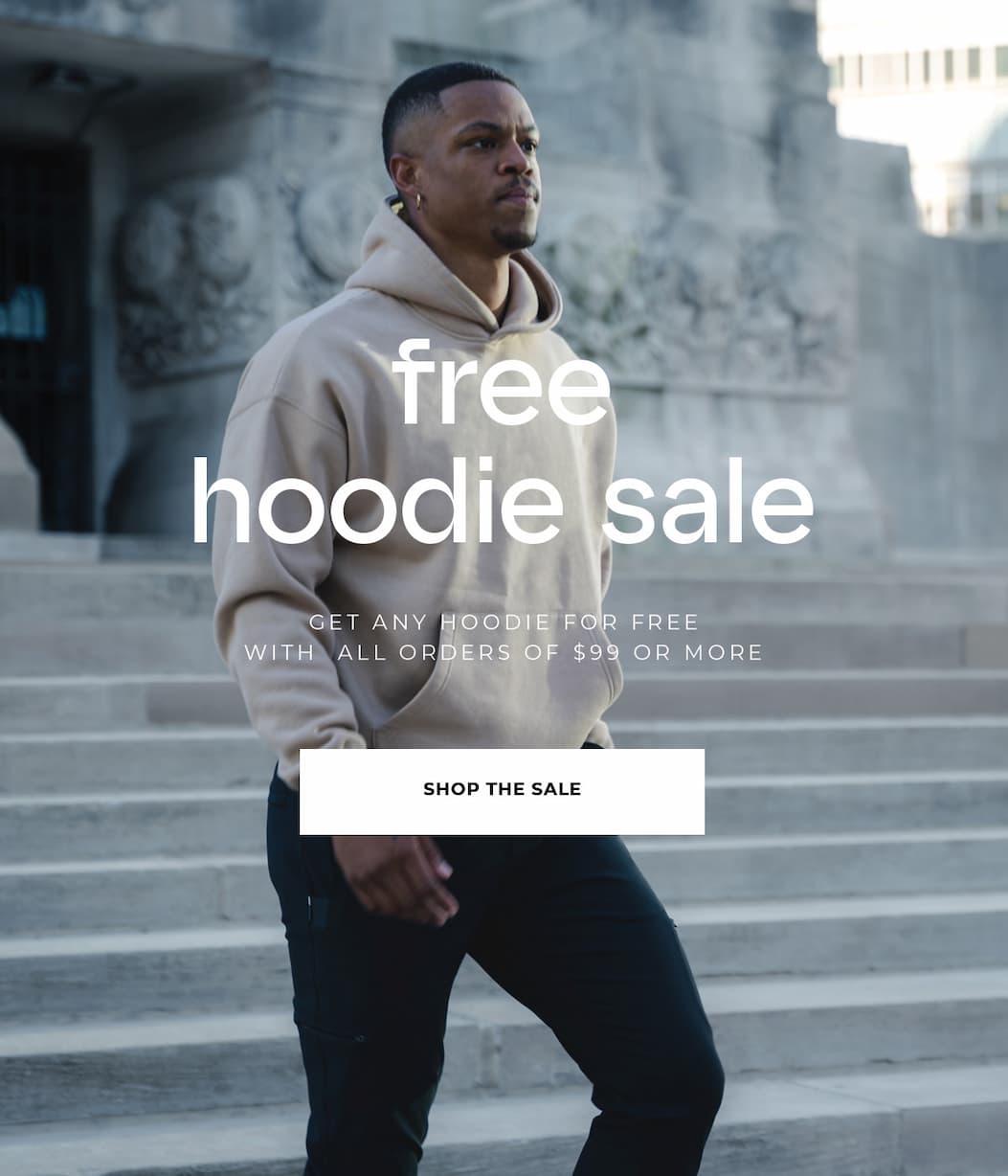 Free Hoodie Sale, get any hoodie for free with all orders of $99 or more.