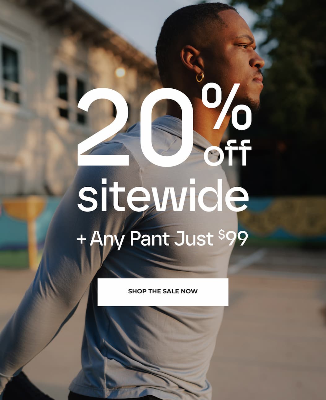 20% Off Sitewide + Any Pant Just $99