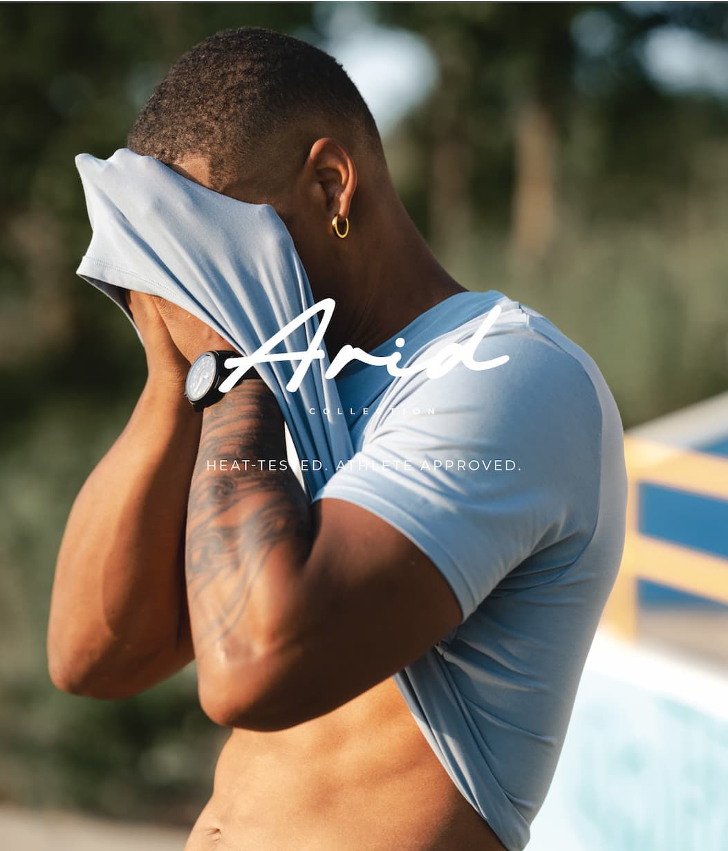 The Arid Collection. Heat-tested, Athlete Approved. Available Now.