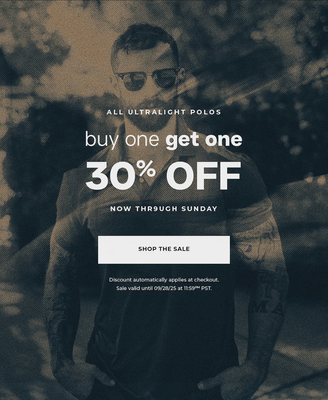 Now through Sunday, buy one get one 30% OFF on all ultralight polos.