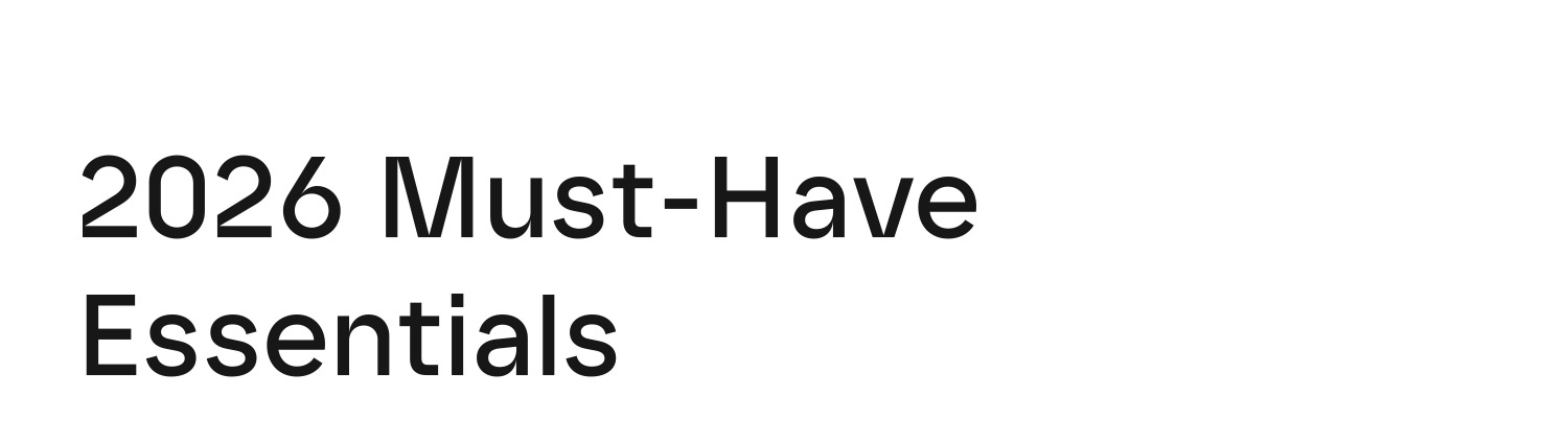 2026 Must-Have Essentials
