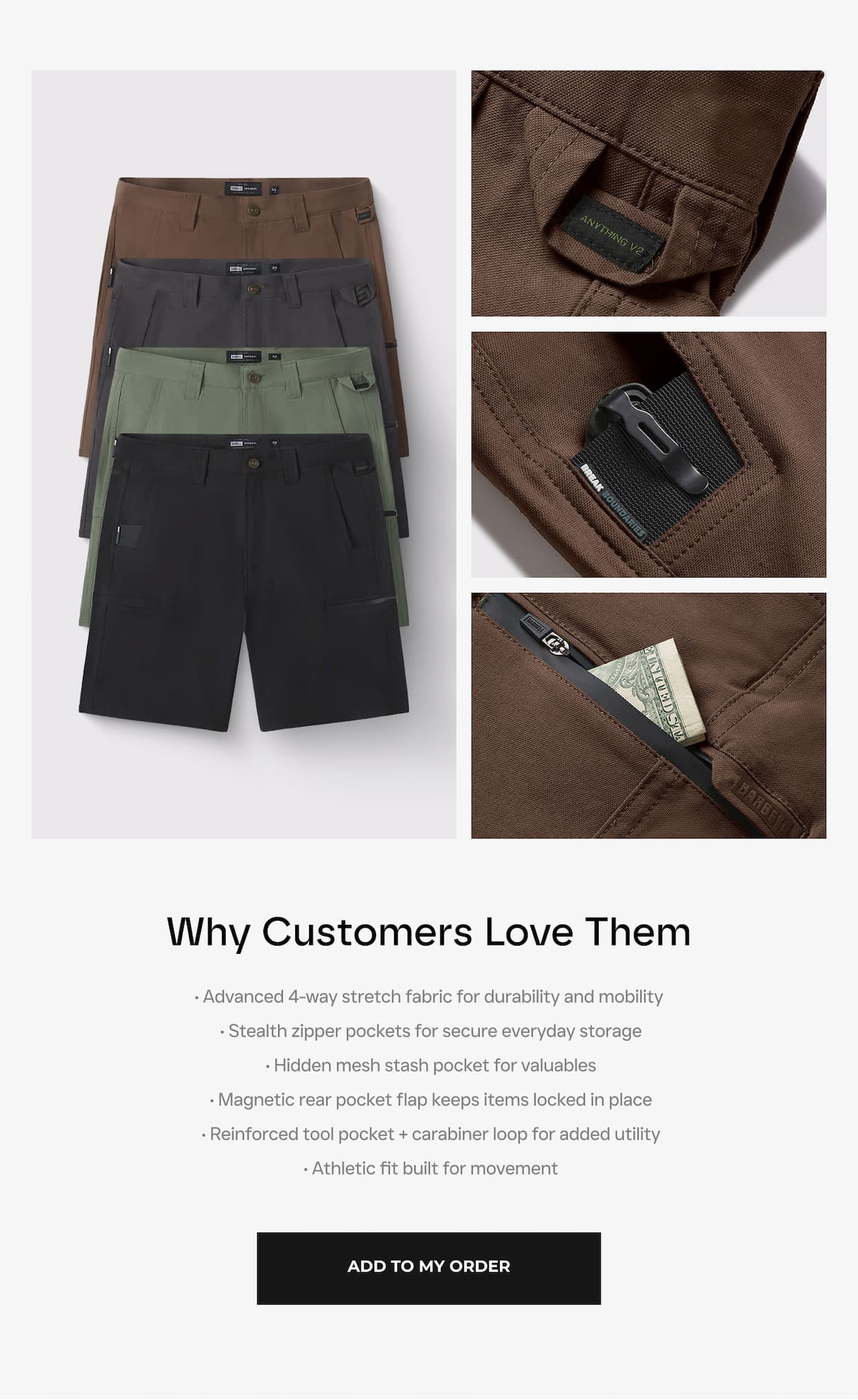 Why Customers Love Them  • Advanced 4-way stretch fabric for durability and mobility  • Stealth zipper pockets for secure everyday storage  • Hidden mesh stash pocket for valuables  • Magnetic rear pocket flap keeps items locked in place  • Reinforced tool pocket + carabiner loop for added utility  • Athletic fit built for movement