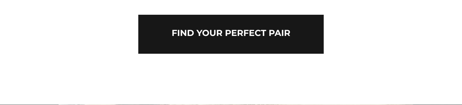 Find Your Perfect Pair