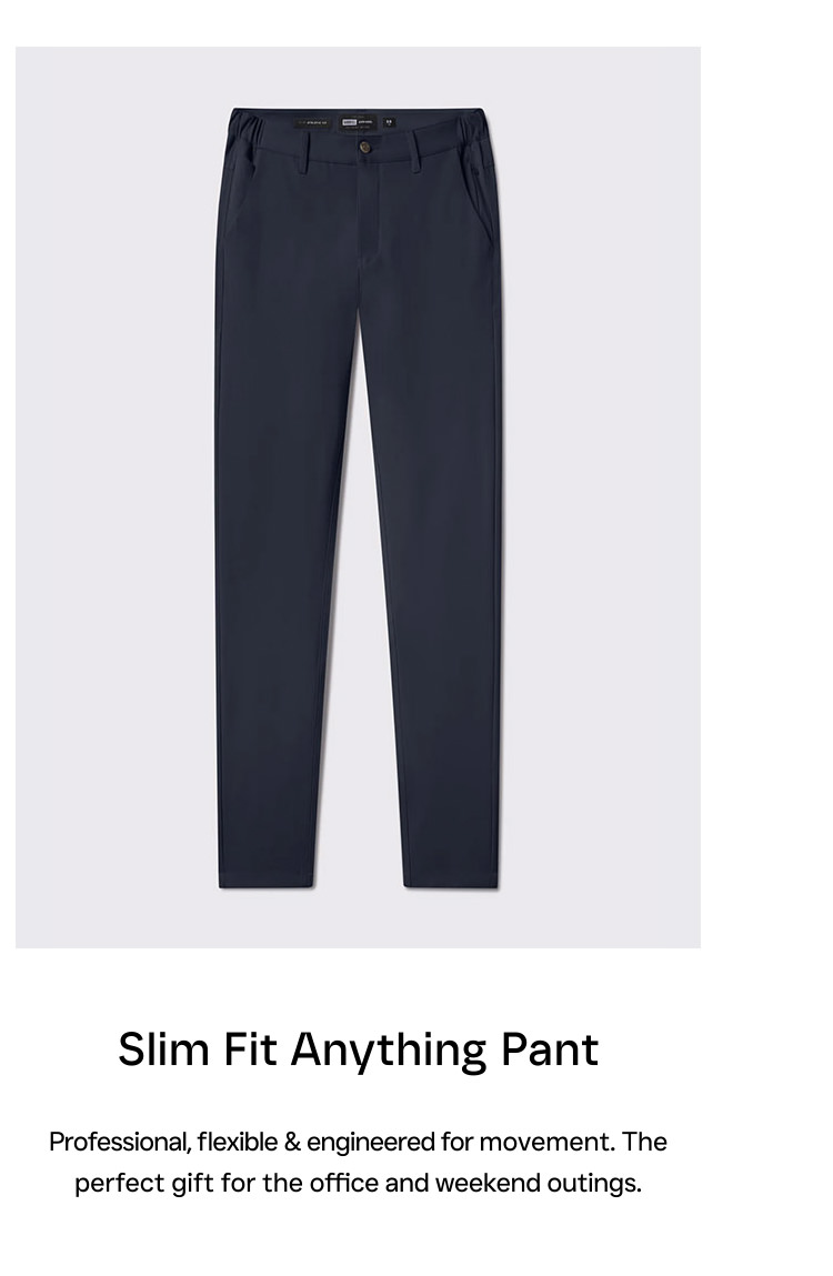 Slim Fit Anything Pant