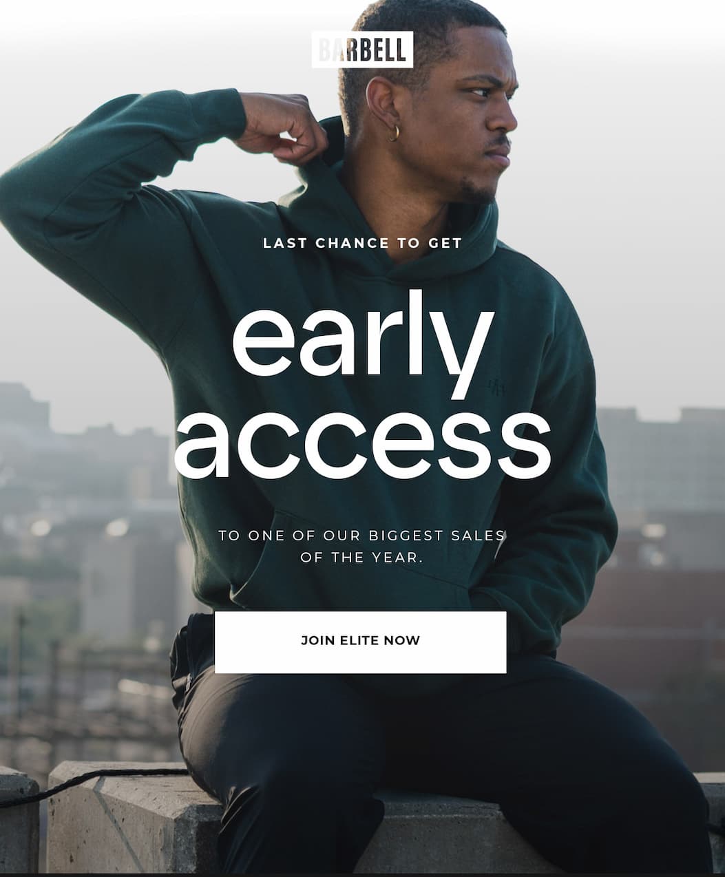 Get Early Access to our annual free hoodie sale. 