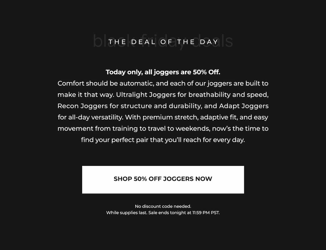 Today Only. 50% Off All Joggers!