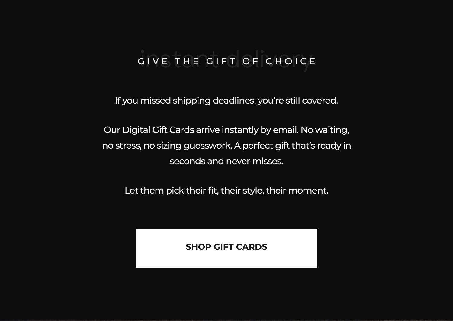 Shop Gift Cards. They deliver instantly!
