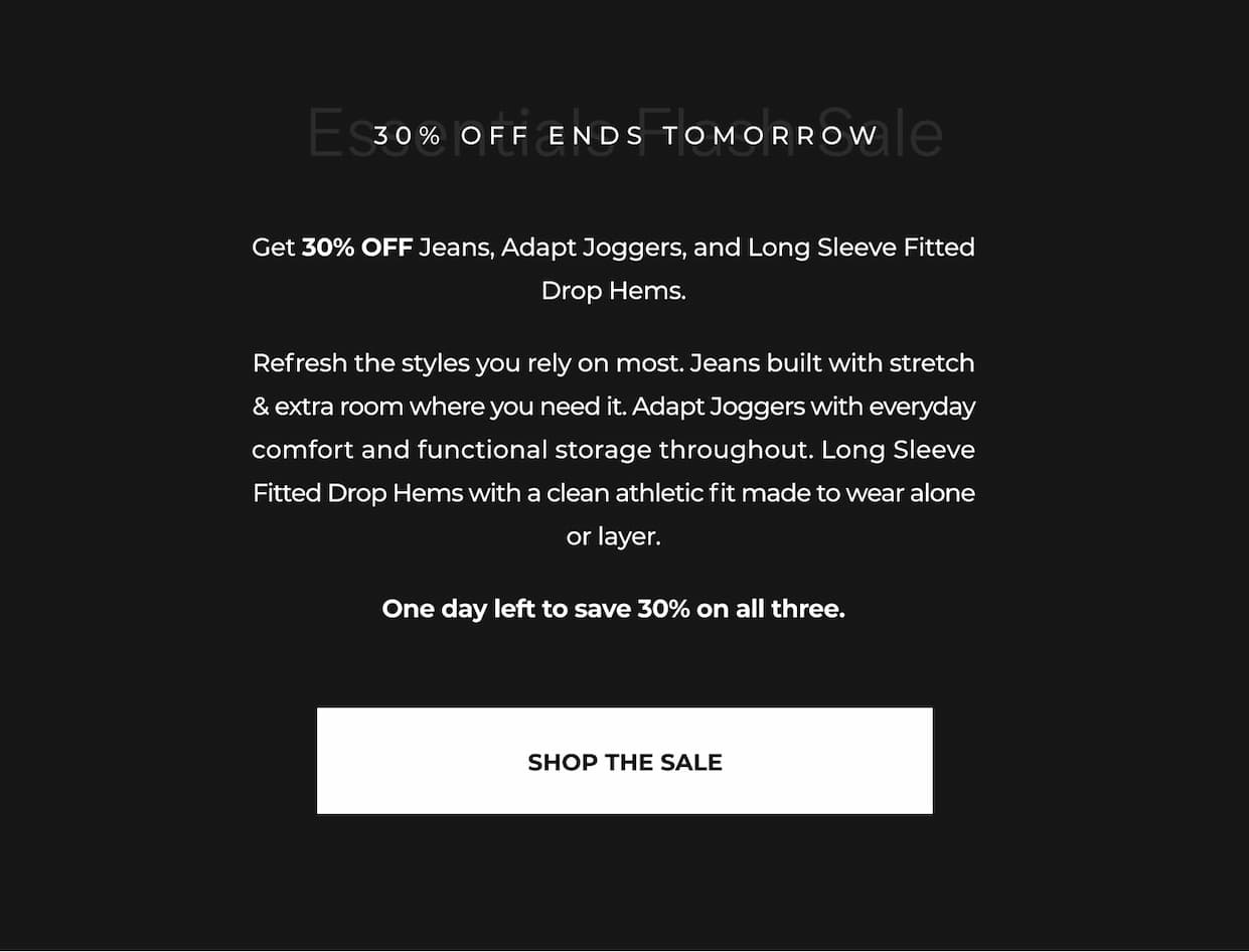 Now through Sunday: 30% Off all jeans, adapt joggers and long sleeve fitted drop hems