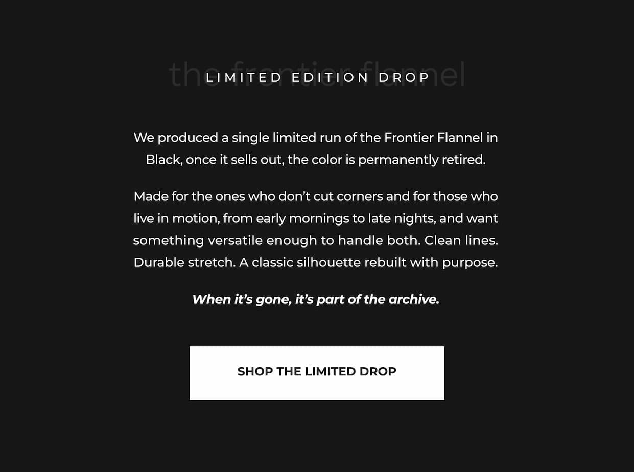 The Frontier Flannel in Black. Limited Edition. Once they're gone, they're gone for good.