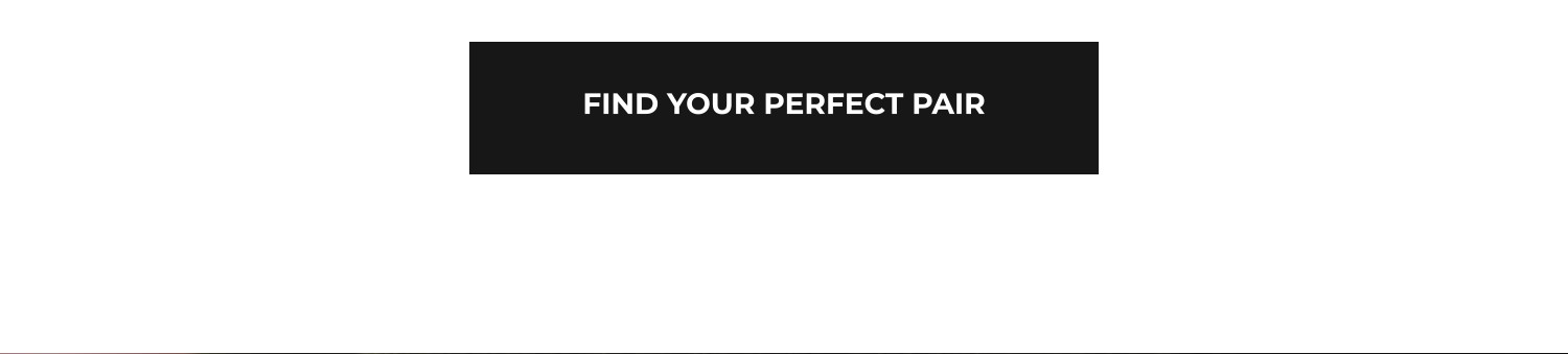 Find Your Perfect Pair