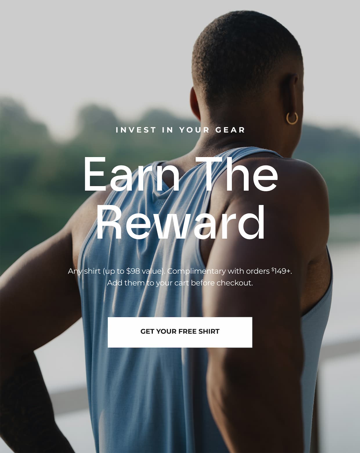Invest in your gear. Earn the reward. Any pair of shorts, complimentary with orders $149+.