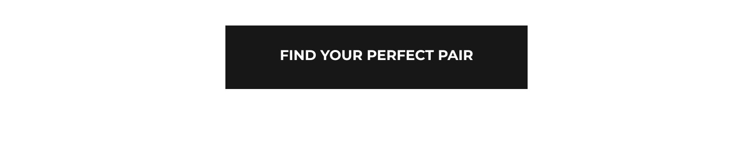 Find Your Perfect Pair