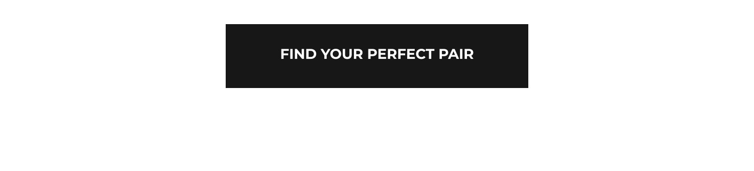 Find Your Perfect Pair