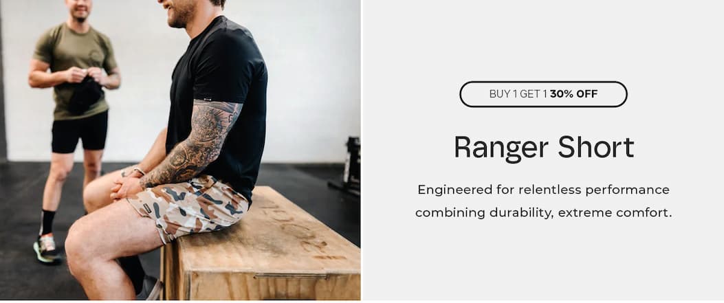 Buy 1 Get 1 30% OFF on all Ranger Shorts.