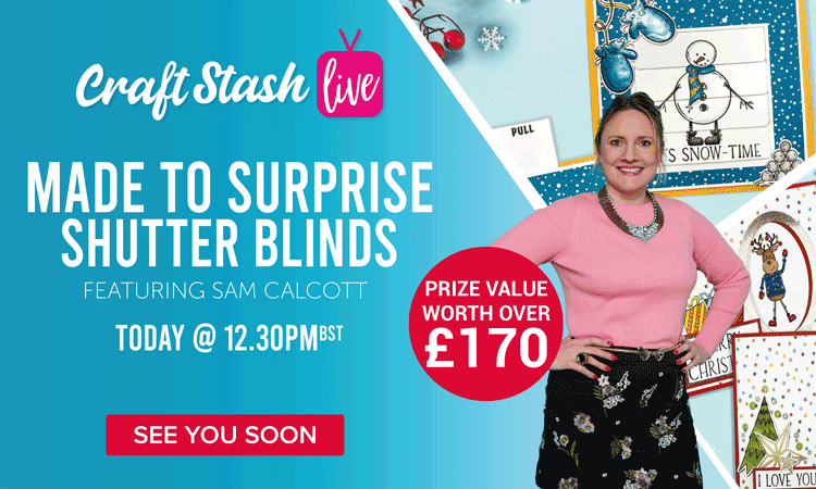 Join Sam Calcott For Made To Surprise Shutter Blind Cards Live Facebook Launch