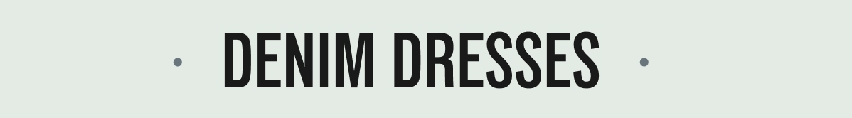 Denim Dresses