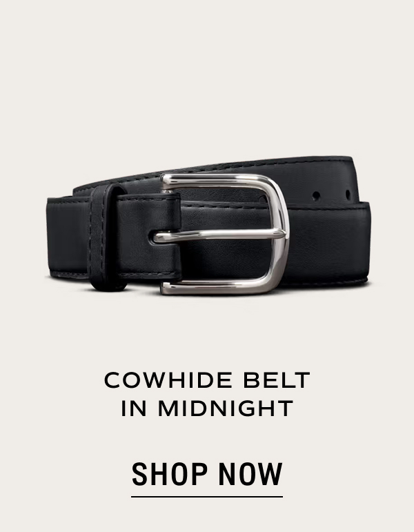 Shop Now: Cowhide Belt in Midnight 