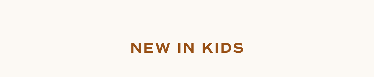New in Kids 