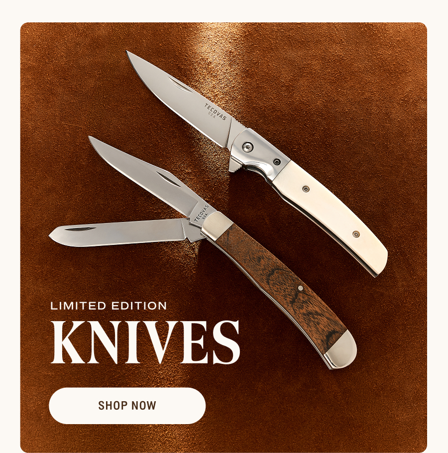 Shop Now: Limited Edition Knives 