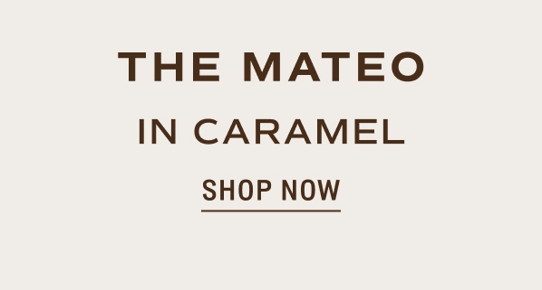 The Mateo in Caramel 