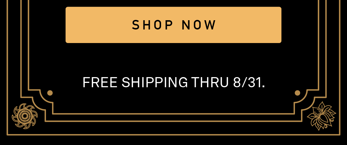 Free shipping thru 8/31.