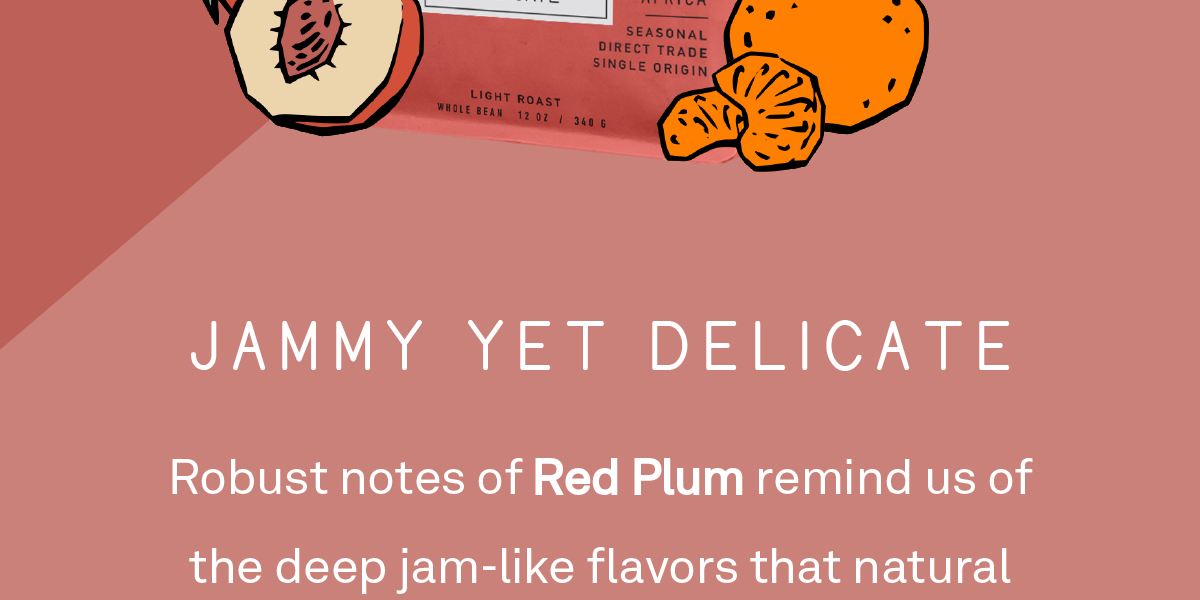 Jammy Yet Delicate