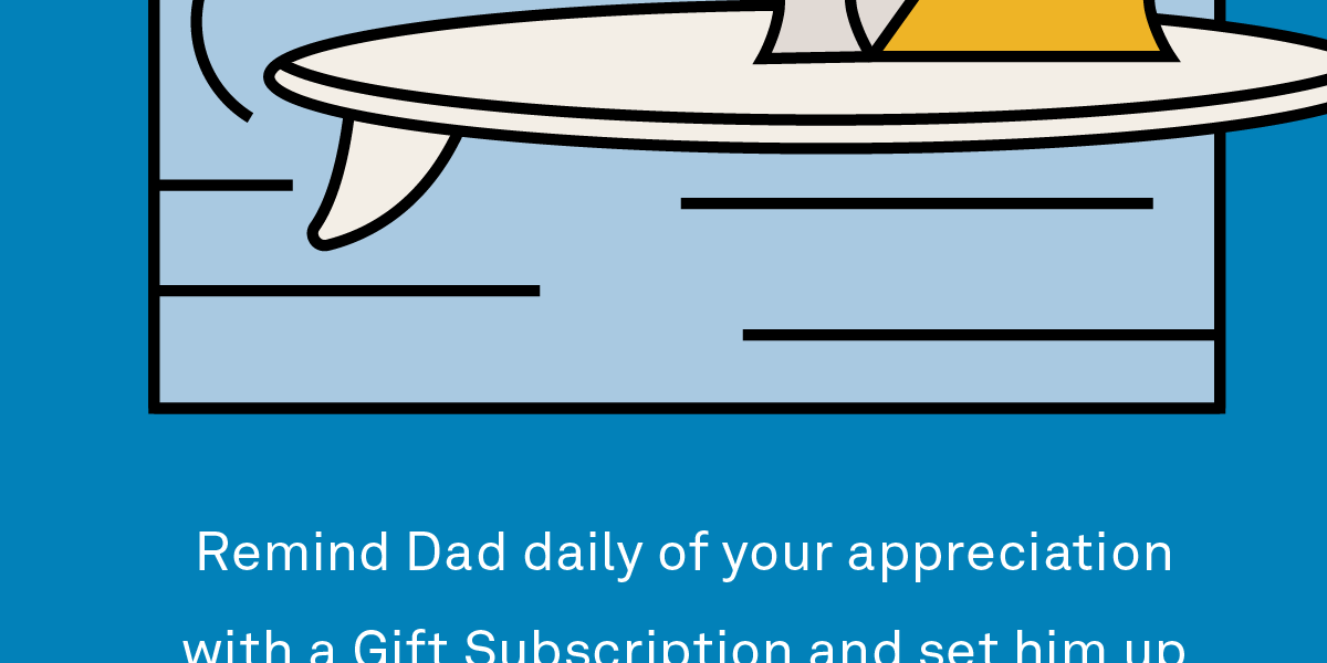 Remind Dad daily of your appreciation with a Gift Subscription and set him up with the finest coffees in the world delivered straight to his door.