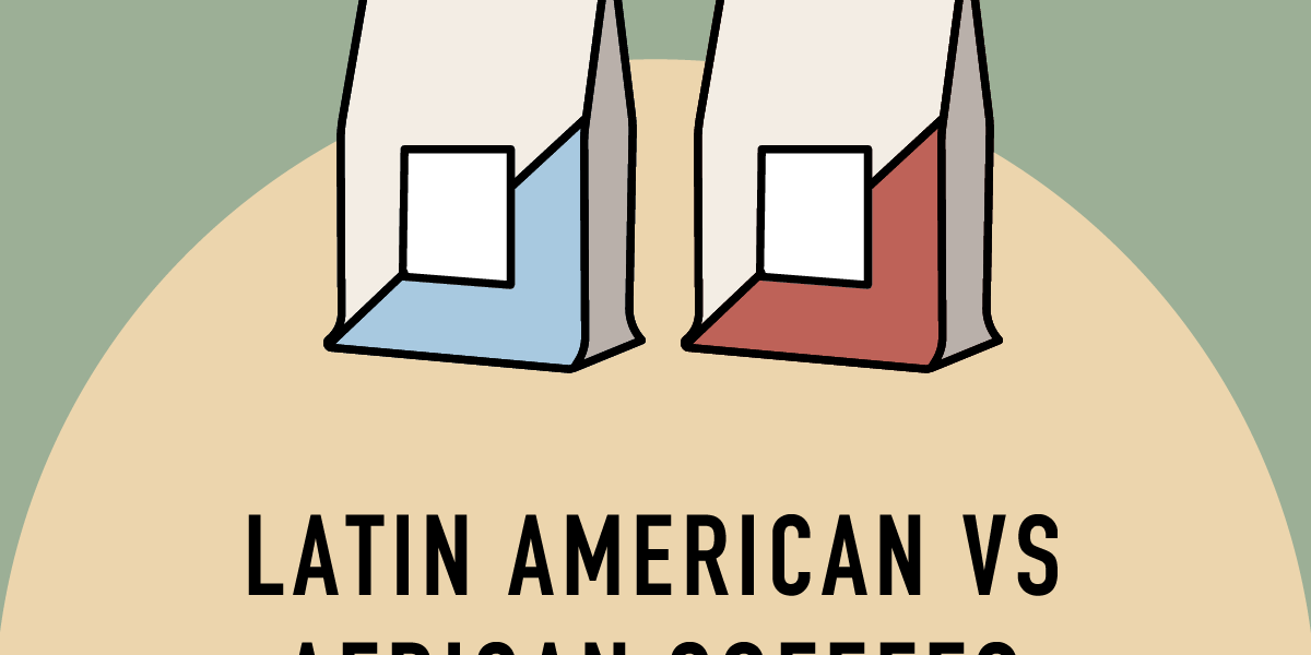 Latin American vs. Africa Coffees