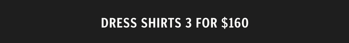 Shop Dress Shirts 3 for $160