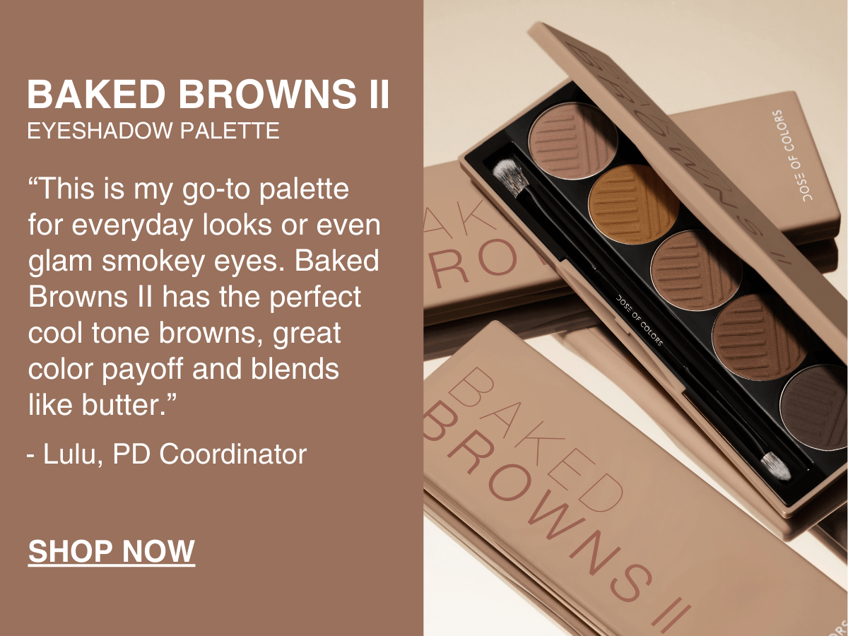 BAKED BROWNS II EYESHADOW PALETTE