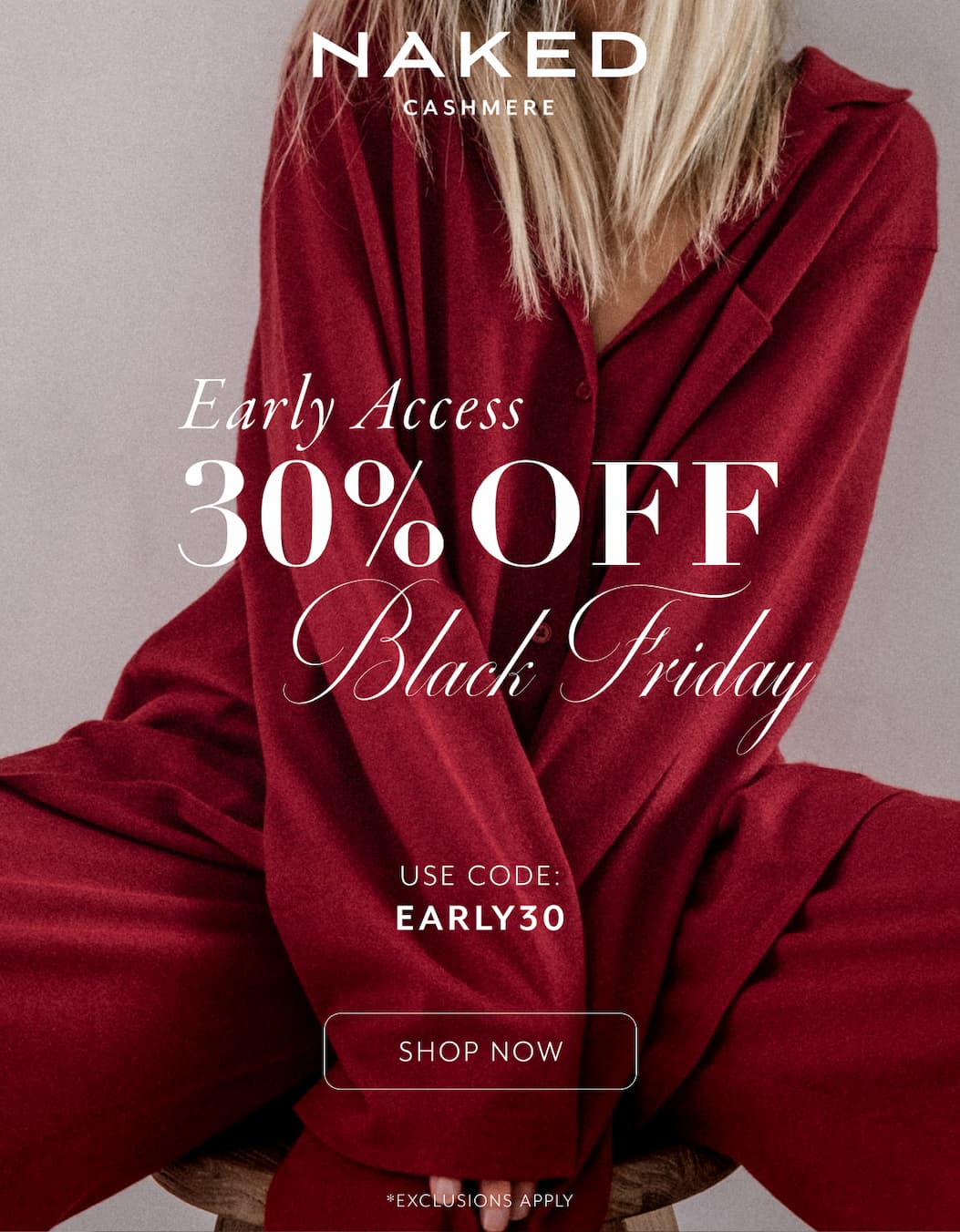 Early Access: 30% Off Black Friday