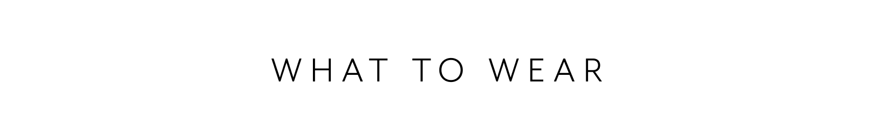 What to wear