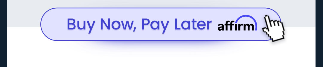 Buy Now, Pay Later with affirm