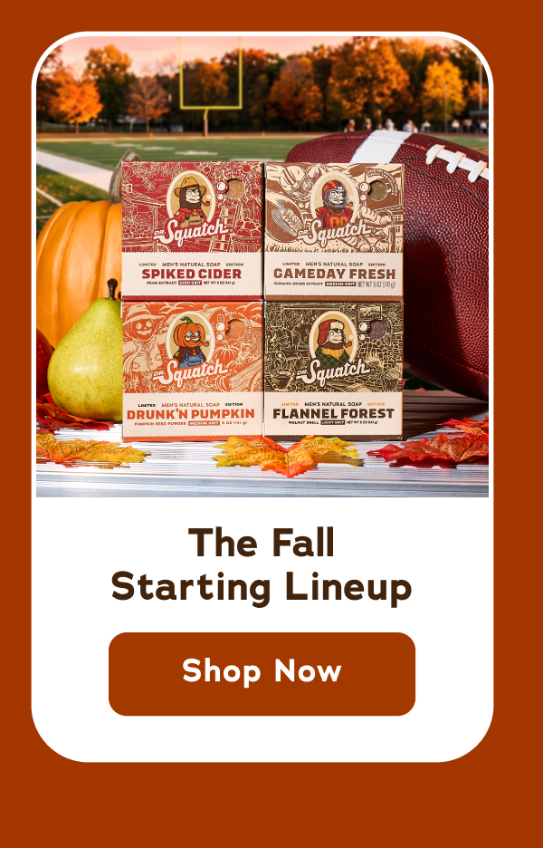 The Fall Starting Lineup - Shop Now