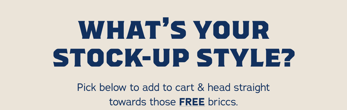 What's Your Stock-Up Style? 