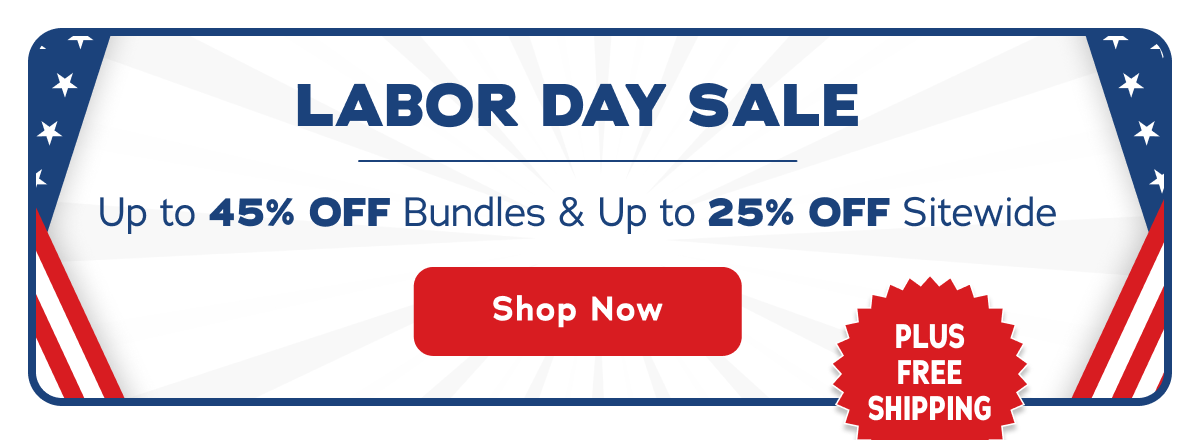 Labor Day Sale - Shop Now