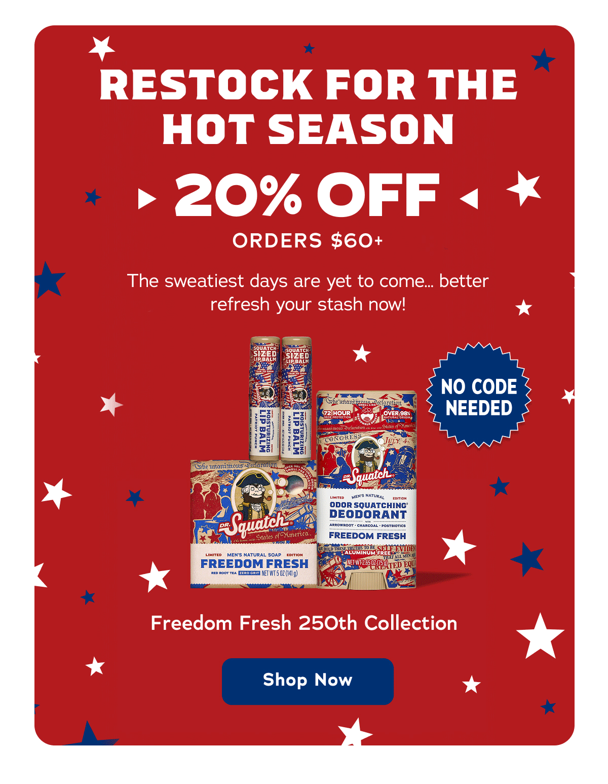 Restock For The Hot Season 20% Off Orders $60+