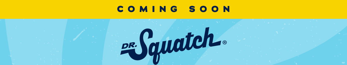 Dr. Squatch
