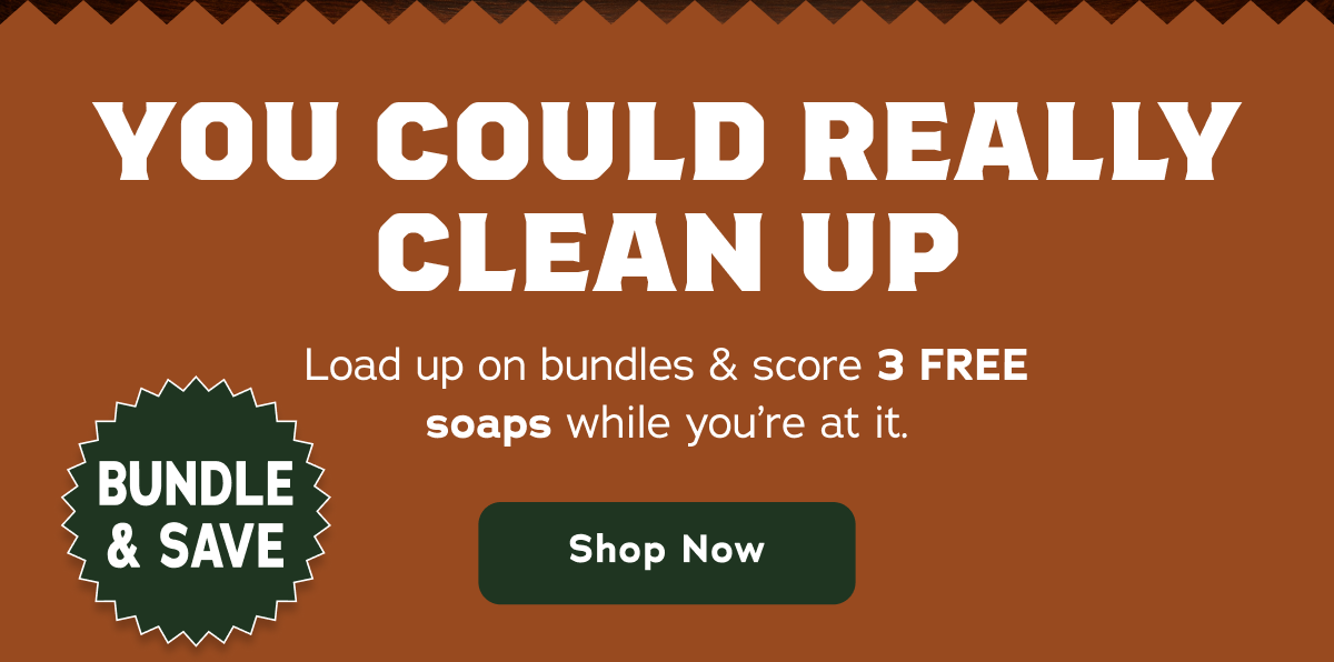 You Could Really Clean Up