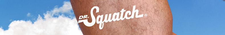 Dr. Squatch
