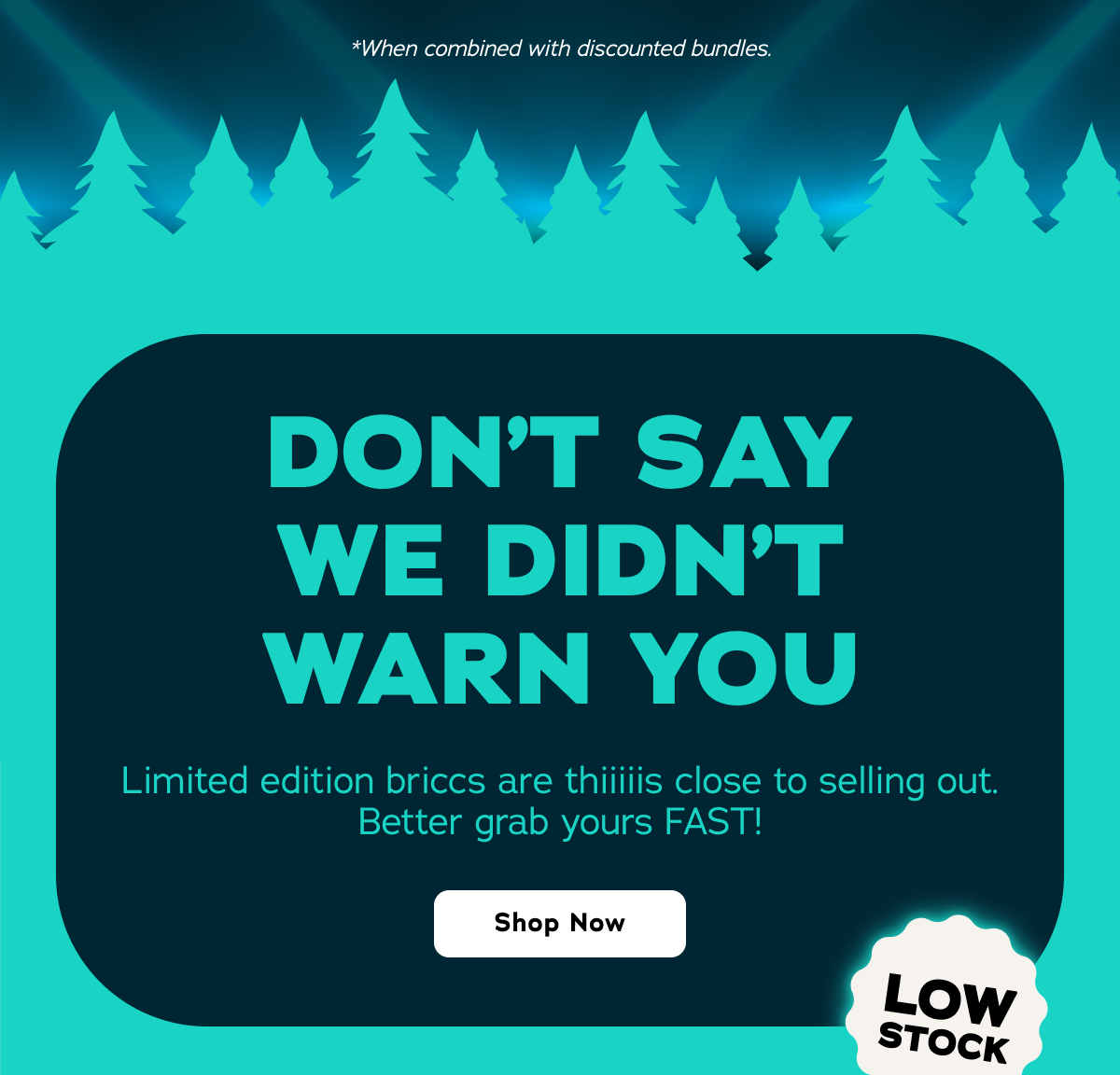 Don't Say We Didn't Warn You