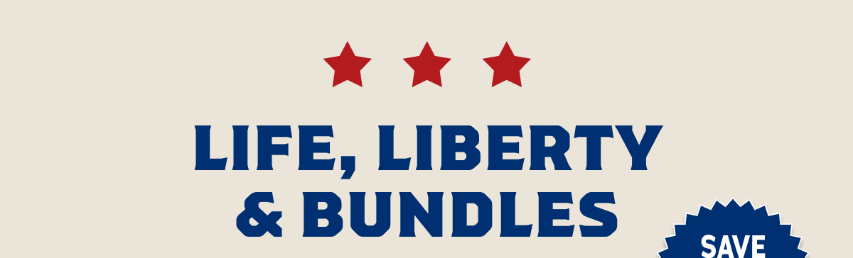 Life, Liberty & Bundles