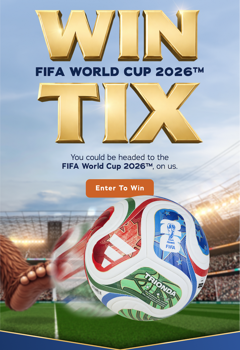 Win FIFA World Cup 2026™ Tix