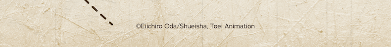 ©Eiichiro Oda/Shueisha, Toei Animation