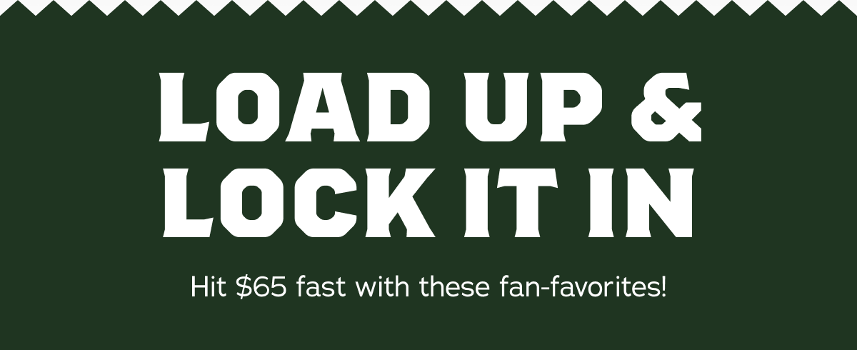 Load Up & Lock It In