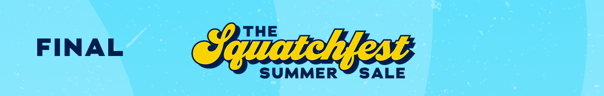 The Squatchfest Summer Sale