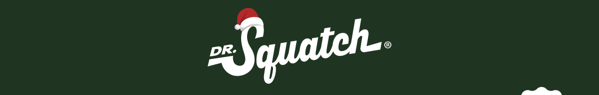 Dr. Squatch