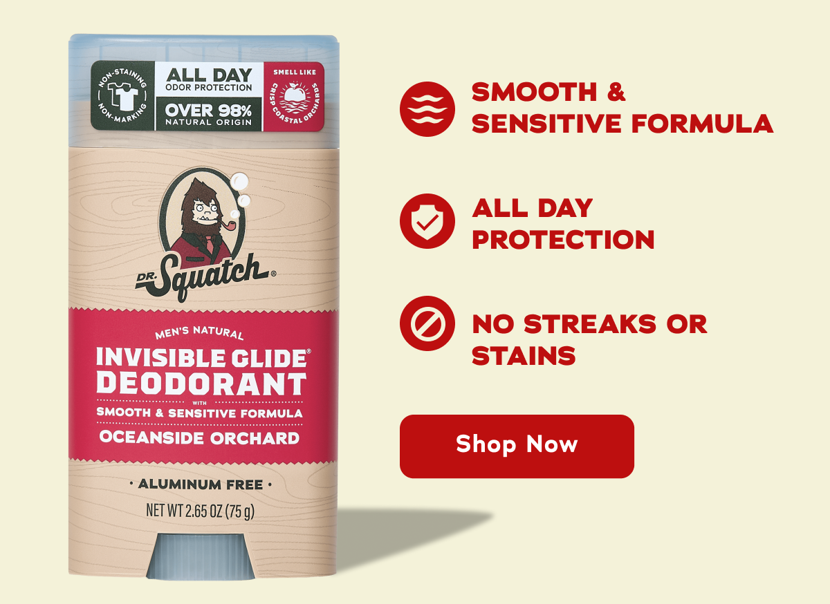 Smooth & Sensitive Formula All Day Protection No Streaks Or Stains Shop Now