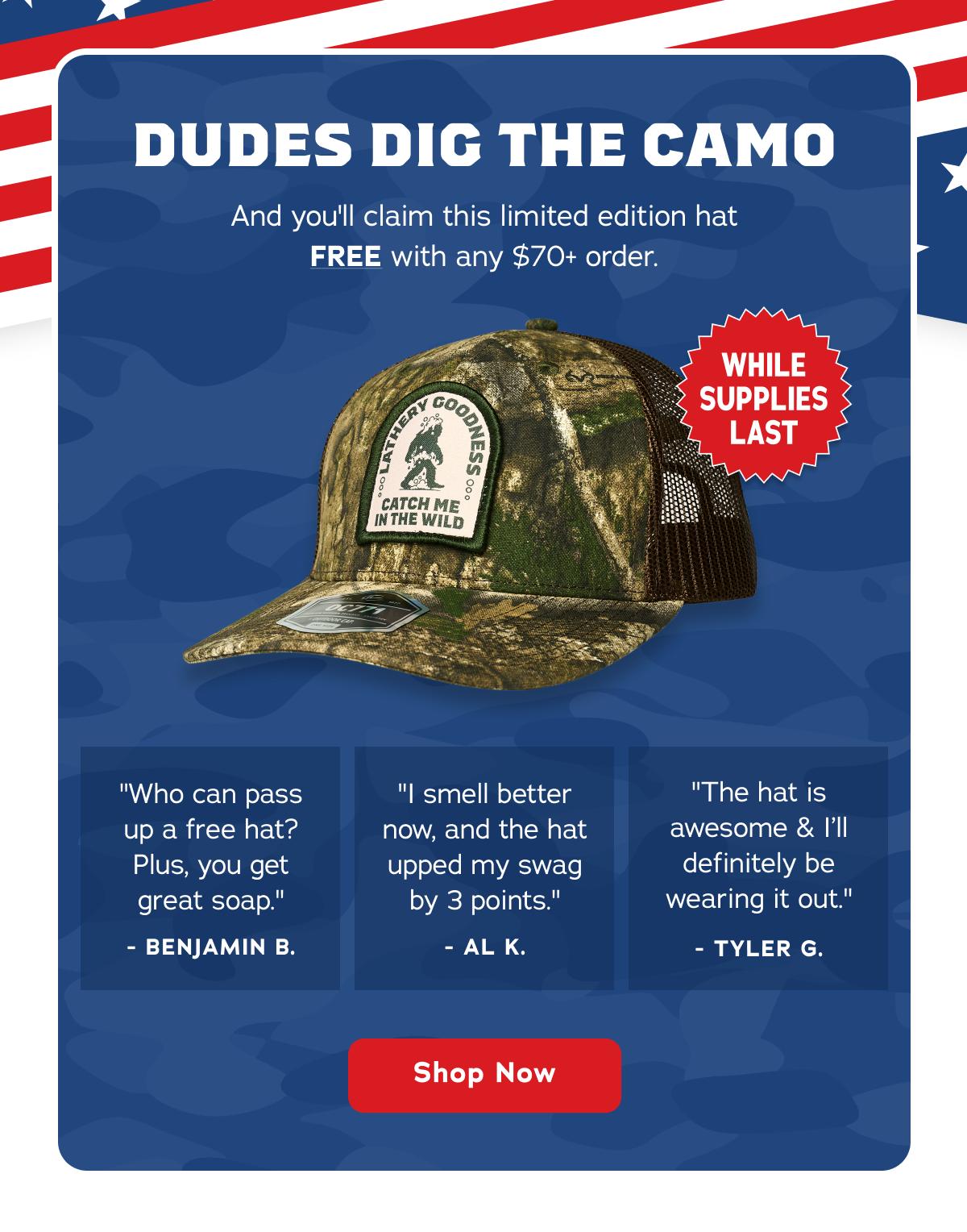 Dudes Dig The Camo - Shop Now